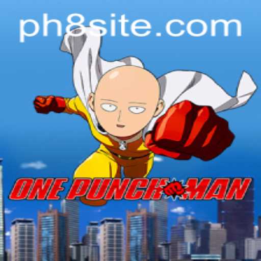 OnePunchMan PH8: The Ultimate Gaming Experience